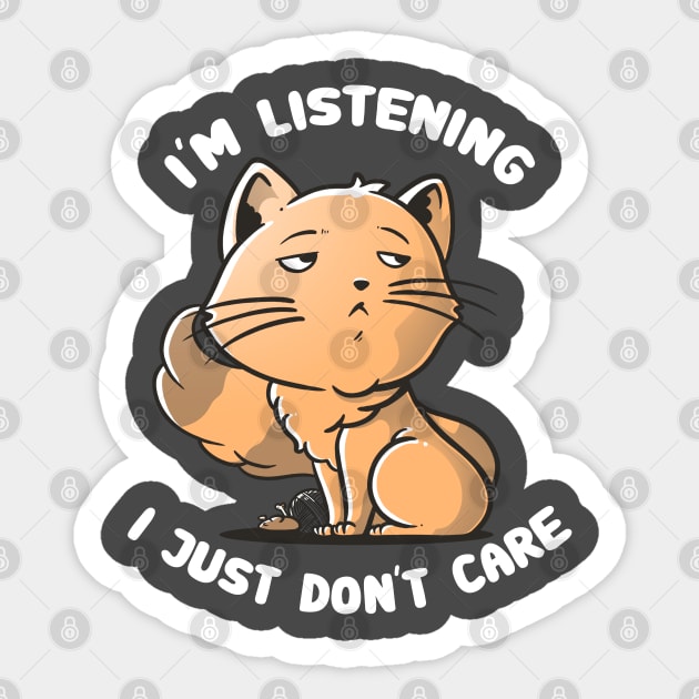 I Just Don't Care - Funny Cat Quote Gift Sticker by eduely